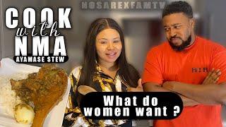 WHAT DO WOMEN WANT ? (COOK WITH NMA): NOSAREXFAMTV #nosarexfamtv #nosarex #nmaskitchen #food