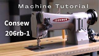 Consew 206rb1 Machine Setup Tutorial Industrial Walking Foot Sewing Machine 206rb-1 206 rb 1