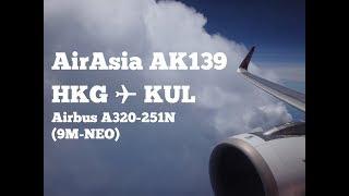 CLOUD SURFING | a ride on AirAsia Airbus A320neo on AK139 HKG  KUL (17.05.25)