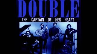 Double - The Captain Of Her Heart (Album Version) (HQ)