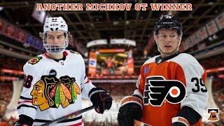 MATVEI MICHKOV SCORES ANOTEHR OT WINNER FOR THE FLYERS TO BEAT CONNOR BEDARD & THE BLACKHAWKS!!