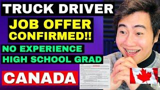 TRUCK DRIVER CANADA JOB OFFER CONFIRMED!! NO EXPERIENCE | HIGH SCHOOL GRAD | ZT CANADA