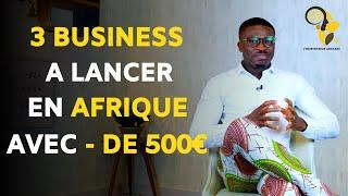 3 idées de business rentables à lancer en Afrique avec moins de 500€