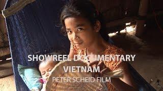 Documentary/Corporate Showreel Vietnam 2016/17 - Peter Scheid Film, Cameraman/Videographer