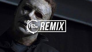 Halloween Theme Song (HBz Remix) (Michael Myers Theme)