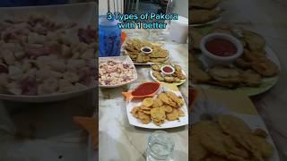 3 Types of Pakora with 1 better, #shorts #youtubeshorts #easyrecipe #pakora