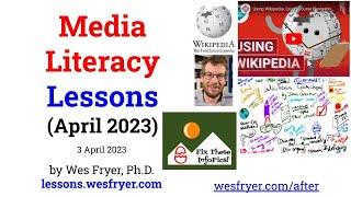 Media Literacy Lessons (April 2023) by Wesley Fryer, Ph.D.