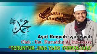 MP3 Ayat Ruqiah Syar'iyyah Oleh Ustadz Nuruddin Al Indunissy