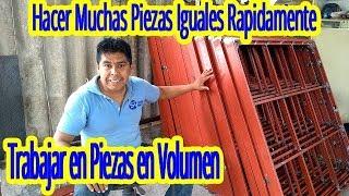 Como Hacer Muchas Piezas Iguales RAPIDO Y FACIL( HACER PIEZAS EN VOLUMEN )