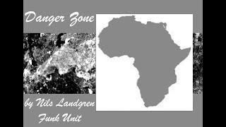 Nils Landgren Funk Unit - Danger Zone