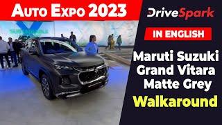 Auto Expo 2023: Maruti Grand Vitara Matte Grey | Punith Bharadwaj  | DriveSpark