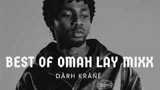 DJ DARH KRANE BEST OF OMAH LAY MIXX VOL.1 VIDEO MIX #omahlay #boyalone #SOSO #afrobeats #motivation