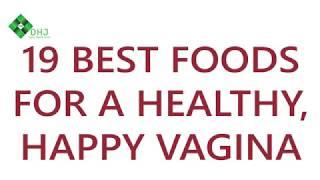 19 best food for a healthy, happy vagina, Daily Health Joint