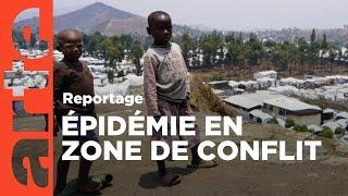 RDC : face à l'épidémie Mpox | ARTE Reportage