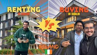 Buying vs. Renting Houses in Dublin: Costs| Ireland Vlog in Hindi | Indians in Ireland