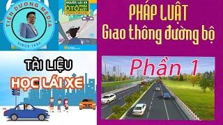 Học lái xe ô tô - Pháp luật giao thông đường bộ phần 1- tiến dương media