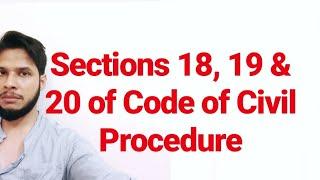 Sections 18, 19 and 20 of Code of Civil Procedure