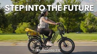 Step into the future with Kommoda 2.0 - Where next-gen electric rides meet brand-new ride style!