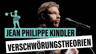 Jean Philippe Kindler - Verschwörungstheorien