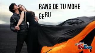 Rang De Tu Mohe song 2015