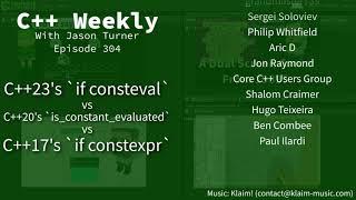 C++ Weekly - Ep 304 - C++23's 'if consteval'