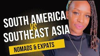 Living in South America vs Southeast Asia - Black Digital Nomad