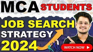 Job Search Strategy For MCA Students 2024Step-by-Step Process#mca #jobs #mcajobs #strategy #viral