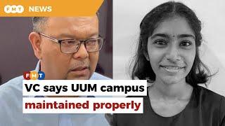 UUM maintenance works carried out on schedule, says VC