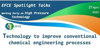 Technology to improve conventional chemical engineering processes