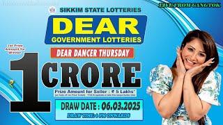 LOTTERY LIVE DEAR 6 PM 06.03.2025 SIKKIM STATE LOTTERY LIVE DRAW LOTTERY SAMBAD LIVE FROM GANGTOK