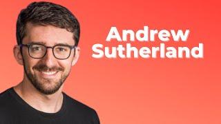 Andrew Sutherland Quizlet Story