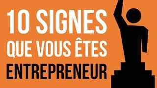 10 signes que vous êtes entrepreneur (motivation)