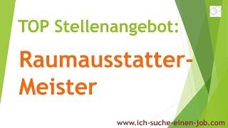 Stellenangebot Raumausstattermeister    www ich suche einen job