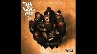 Wiils - 8 THA REAL VIBES III (GOUYAD) X