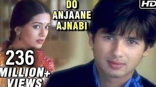 Do Anjaane Ajnabi - Vivah - Shahid Kapoor, Amrita Rao - Old Hindi Romantic Songs