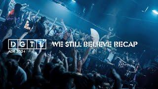 DGTL ADE 2024 Recap | We Still Believe by The Blessed Madonna