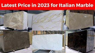 Latest Price in 2023 for Italian Marble | Imported Marble Price List