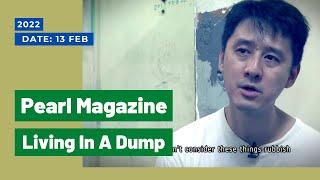 TVB News | Pearl Magazine| Living In A Dump | 13 Feb 2022 | Hong Kong News