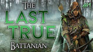 THE BEGINNING!!! - The Last True Battanian -  Episode 1 (BANNERLORD Playthrough)