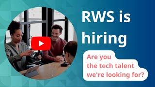 RWS is hiring - Are you the tech talent we're looking for?