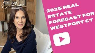 March 2025: Westport, CT Real Estate Market Insights & Forecast