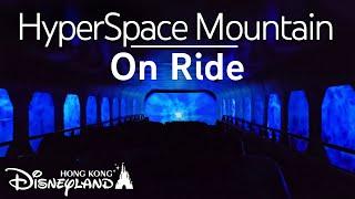 [4K-On Ride] HyperSpace Mountain - Front Row - Hong Kong Disneyland