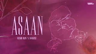 Asaan - Rishi Roy, Dabzee, Prashant Shekhar | OFFICIAL LYRIC VIDEO