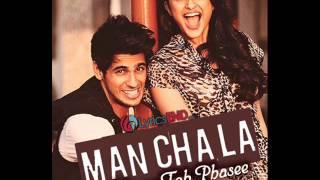 Manchala - Hasee Toh Phasee 2014 - Shafqat Amanat Ali