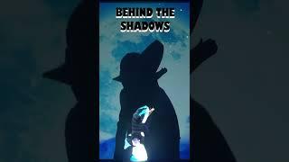 The Truth Behind the Shadows