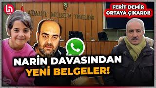 Narin davasında yeni gelişme! Halk TV muhabiri Ferit Demir ve Dilan Alp o belgeyi paylaştı!