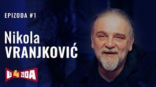 U 4 zida #1 - Nikola Vranjković