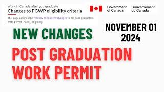 Post-Graduation Work Permit (PGWP)- NEW CHANGES