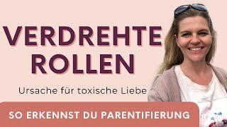 Parentifizierung: Ursache für toxische Beziehungen #innereskindheilen #innereskindcoaching