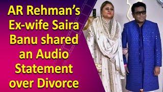 AR Rehman’s Ex-wife Saira Banu shared an Audio Statement over Divorce